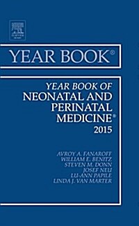 Year Book of Neonatal and Perinatal Medicine 2015: Volume 2015 (Hardcover)
