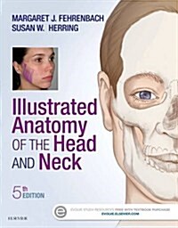 Illustrated Anatomy of the Head and Neck (Paperback, 5, Revised)