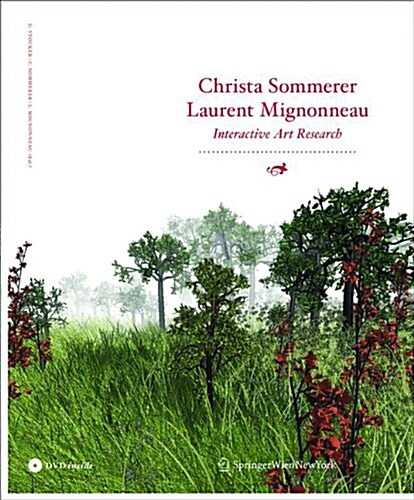 Christa Sommerer & Laurent Mignonneau : Interactive Art Research (Hardcover)