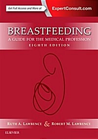 Breastfeeding: A Guide for the Medical Profession (Paperback, 8, UK)