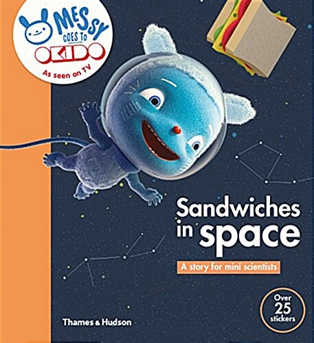 Sandwiches in Space : A Story for Mini Scientists (Paperback)
