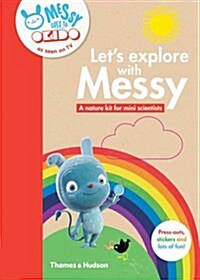 Lets Explore with Messy : A Nature Kit for Mini Scientists (Paperback)