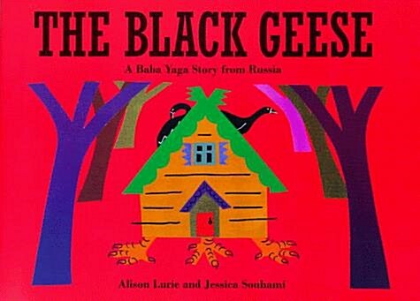 The Black Geese : A Baba Yaga Folk Tale from Russia (Paperback, New ed)
