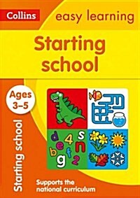 Starting School Ages 3-5 : Ideal for Home Learning (Paperback)