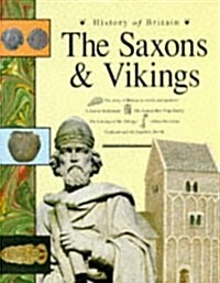 The Saxons and Vikings (Paperback)