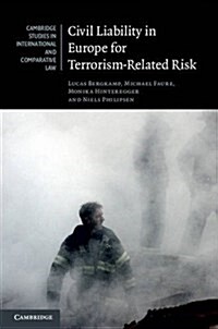 Civil Liability in Europe for Terrorism-Related Risk (Hardcover)