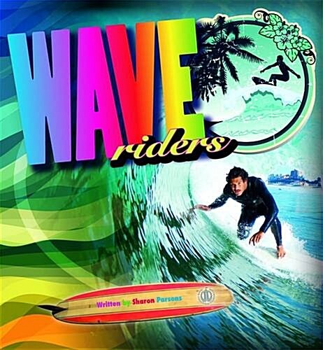 Wave Riders (Paperback)