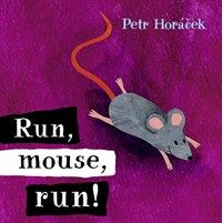 Run, Mouse, Run! (Hardcover)