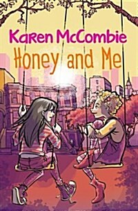 Honey and Me (Paperback)