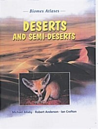 Deserts and Semi-deserts (Hardcover)
