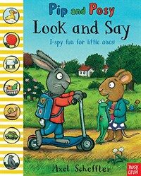 Pip and Posy: Look and Say (Paperback)