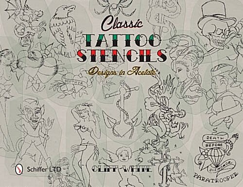 Classic Tattoo Stencils: Designs in Acetate (Hardcover, UK)