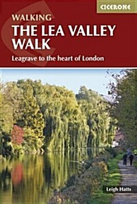 The Lea Valley Walk : Leagrave to the heart of London (Paperback, 3 Revised edition)