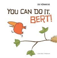 You Can Do it, Bert! (Paperback)