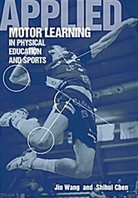 Applied Motor Learning in Physical Education & Sports (Paperback)