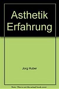 Asthetik Erfahrung (Paperback)