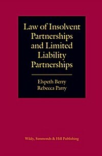 Law of Insolvent Partnerships and Limited Liability Partnerships (Hardcover)