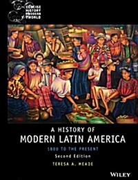 History of Modern Latin America: 1800 to the Present (Paperback, 2, Revised)