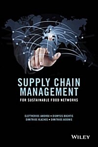 Supply Chain Management for Sustainable Food Networks (Hardcover)