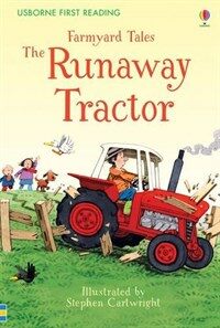First Reading Farmyard Tales : The Runaway Tractor (Hardcover)