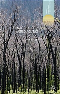 Climate Change in World Politics (Paperback)