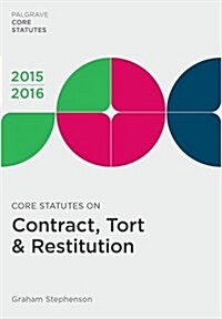 Core Statutes on Contract, Tort & Restitution (Paperback)