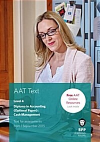 AAT Cash Management : Study Text (Paperback)