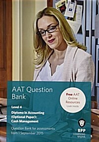 AAT Cash Management : Question Bank (Paperback)