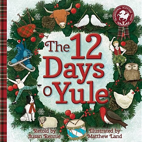 The 12 Days o Yule : A Scottish Twelve Days of Christmas (Paperback)