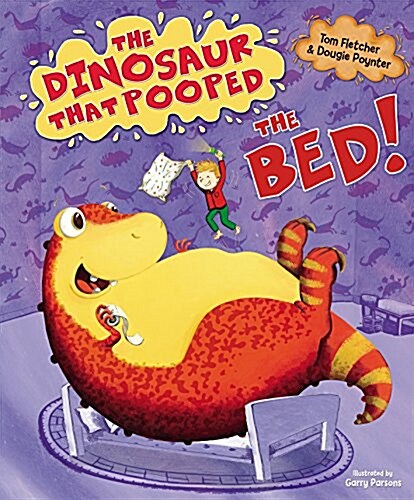 The Dinosaur that Pooped the Bed! (Paperback)