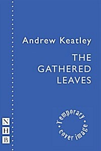 The Gathered Leaves (Paperback)