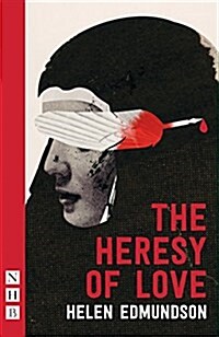 The Heresy of Love (Paperback, Second Edition)