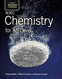 WJEC Chemistry for AS Level: Student Book (Paperback)