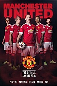 The Official Manchester United Annual 2016 (Hardcover)
