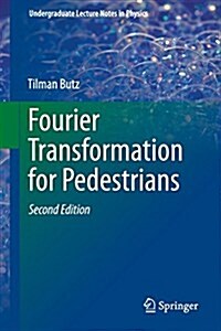 Fourier Transformation for Pedestrians (Paperback)