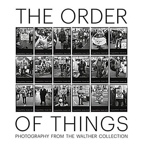 The Order of Things: Photography from the Walther Collection (Hardcover)