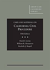 Cases and Materials on California Civil Procedure (Hardcover, 5th, New)