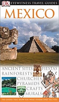 Mexico (Eyewitness Travel Guides) (Paperback, Revised)