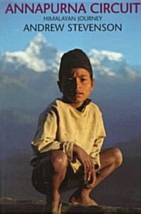 Annapurna Circuit: Himalayan Journey (Paperback)
