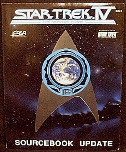 Star Trek IV - The Voyage Home: Sourcebook Update (Star Trek RPG) (Paperback, First Edition/First Printing)