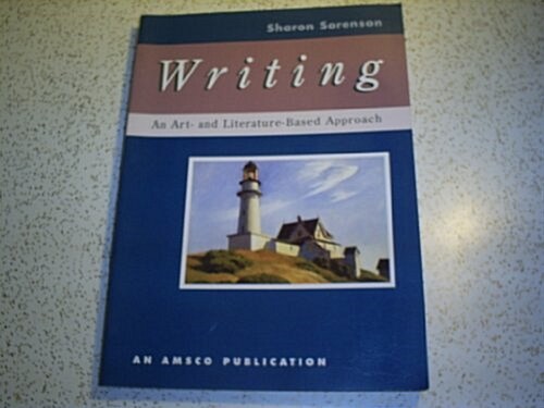 Writing: An Art and Literature Based Approach (Paperback)