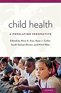 Child Health: A Population Perspective (Paperback)