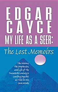 My Life as a Seer: The Lost Memoirs (Paperback)