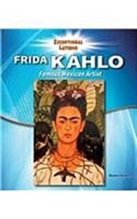 Frida Kahlo: Famous Mexican Artist (Paperback)