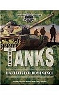 Armored Tanks: Battlefield Dominance (Paperback)