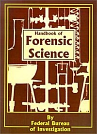 Handbook of Forensic Science (Paperback)