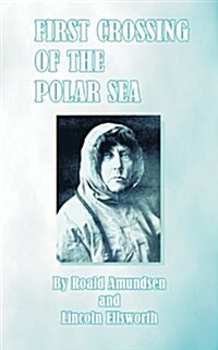 First Crossing of the Polar Sea (Paperback)
