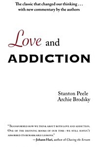 Love and Addiction (Paperback)