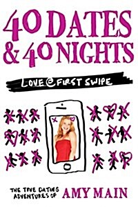 40 Dates & 40 Nights (Paperback)