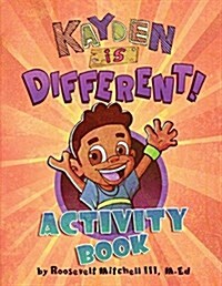 Kayden Is Different Activity Book (Paperback)